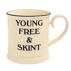 Young, Free & Skint Tankard Mug